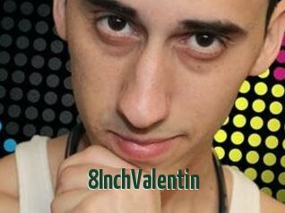 8InchValentin