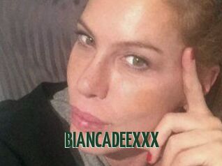 BIANCADEEXXX