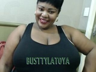 BUSTTYLATOYA