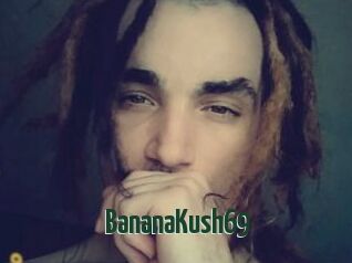 BananaKush69