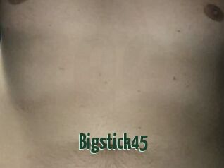 Bigstick45