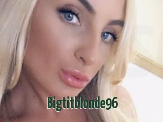 Bigtitblonde96