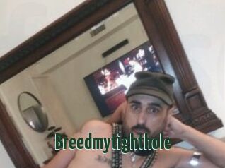 Breedmytighthole