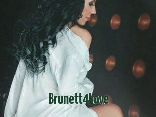 Brunett4Love