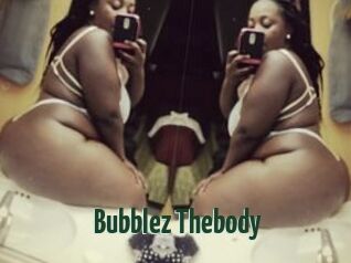 Bubblez_Thebody