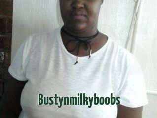 Bustynmilkyboobs