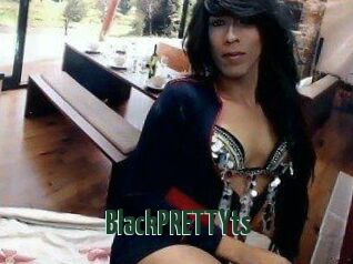 BlackPRETTYts