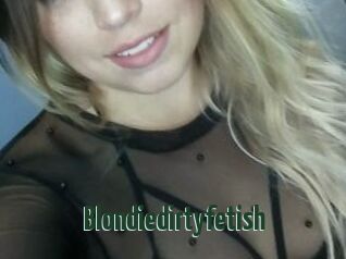 Blondiedirtyfetish