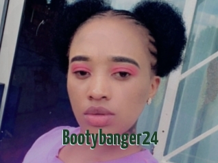 Bootybanger24