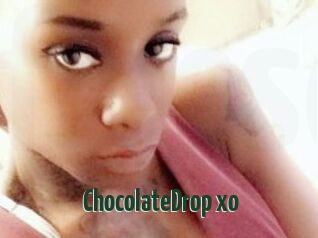 ChocolateDrop_xo