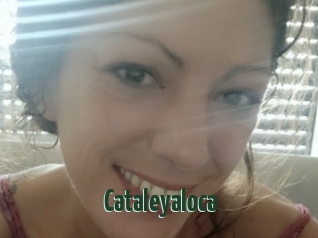 Cataleyaloca