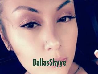 DallasSkyye