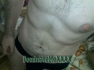 DominateMeXXXX