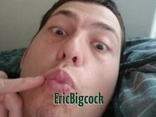 EricBigcock