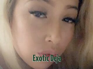 Exotic_Deja