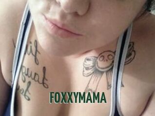 FOXXYMAMA