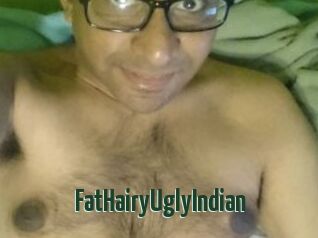 FatHairyUglyIndian