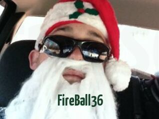 FireBall36