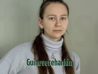 Guineverehankin