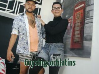 Guysbigcocklatins
