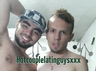 Hotcouplelatinguysxxx