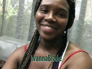 IvannaBlade