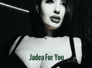 Jadea_For_You