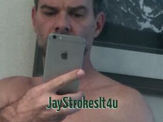 JayStrokesIt4u