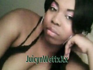 JuicynWettxXx