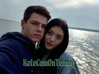 KateCumOnTommy