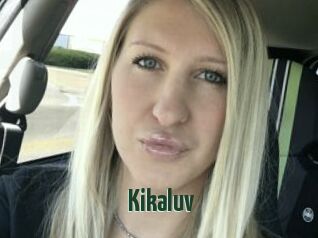 Kikaluv