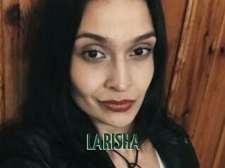 LARISHA