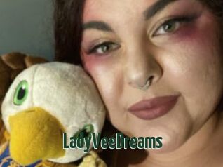 LadyVeeDreams