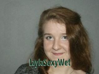 LaylaSexyWet