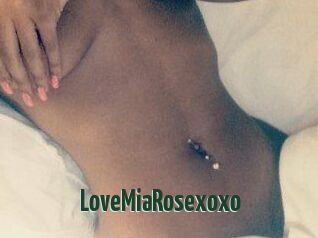 LoveMiaRosexoxo