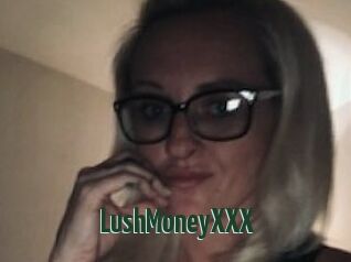 LushMoneyXXX