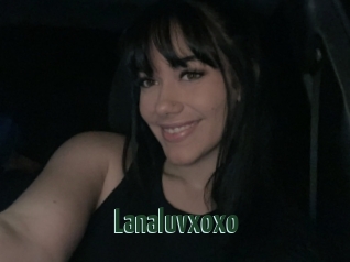 Lanaluvxoxo