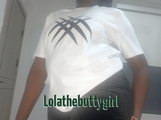 Lolathebuttygirl