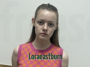 Loraeastburn