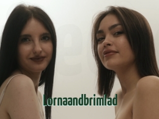 Lornaandbrimlad