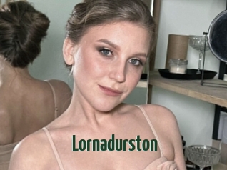 Lornadurston