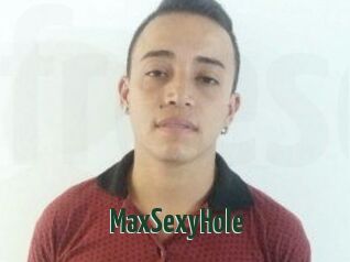 MaxSexyHole