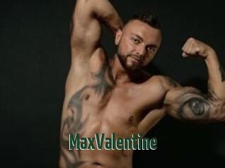 MaxValentine