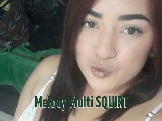 Melody_Multi_SQUIRT