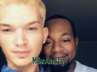 MikeAndJay