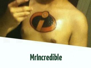 MrIncredible