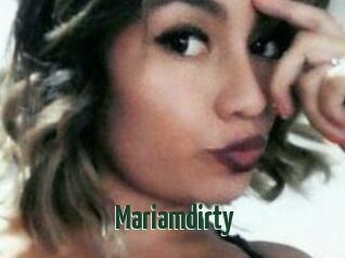 Mariamdirty