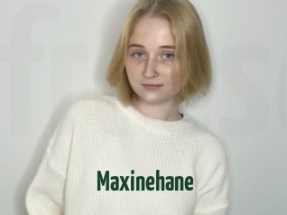 Maxinehane