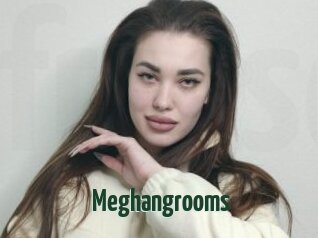 Meghangrooms