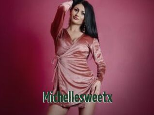 Michellesweetx